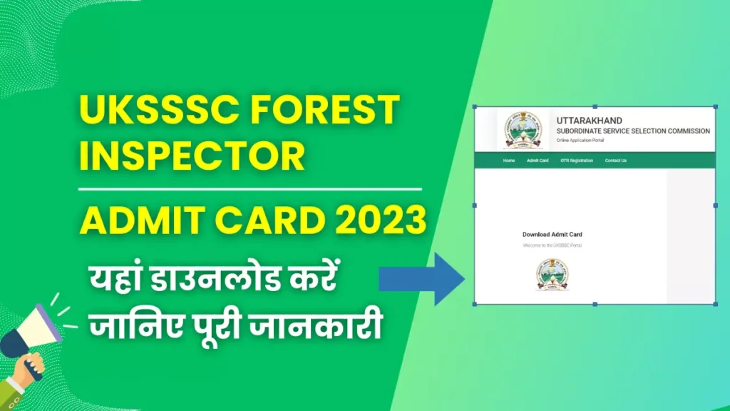 UKSSSC Forest Inspector Admit Card 2023