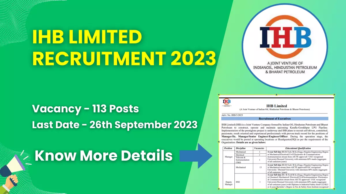 IHB Limited Recruitment 2023 for 113 Posts | Check Eligibility, How to Apply, and More 1 IHB Limited Recruitment 2023