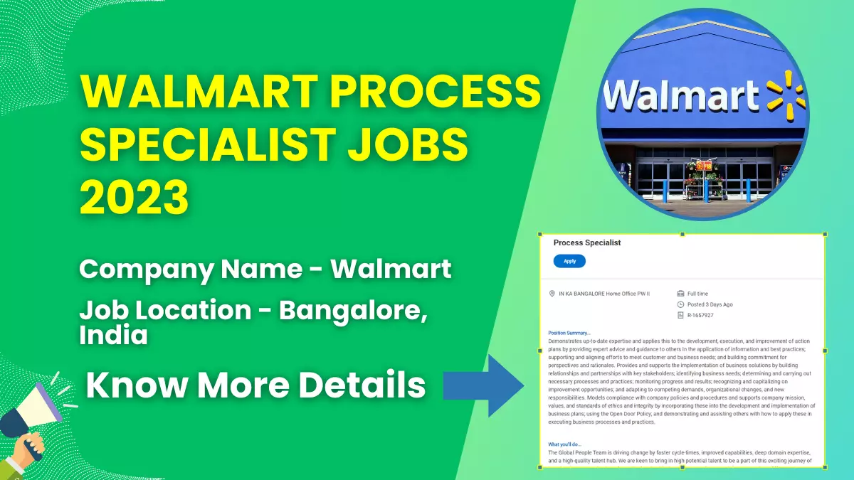 Walmart Process Specialist Jobs 2023 | Check Eligibility, How to Apply, and More 1 Walmart Process Specialist Jobs 2023
