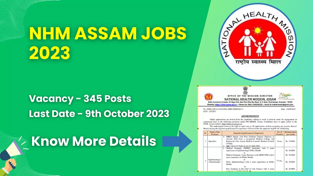 NHM Assam Jobs 2023 for 345 Posts | Check Eligibility, How to Apply, and More 1 NHM Assam Jobs 2023