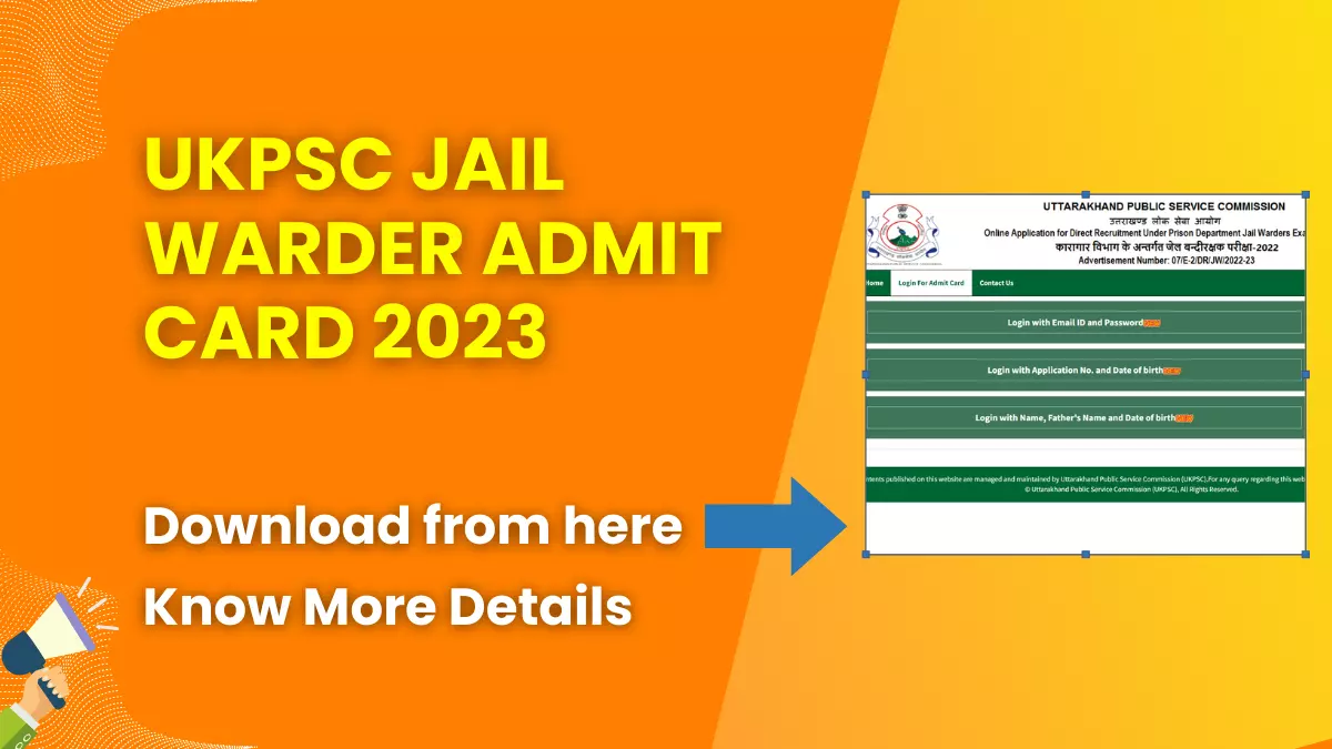 UKPSC Jail Warder Admit Card 2023