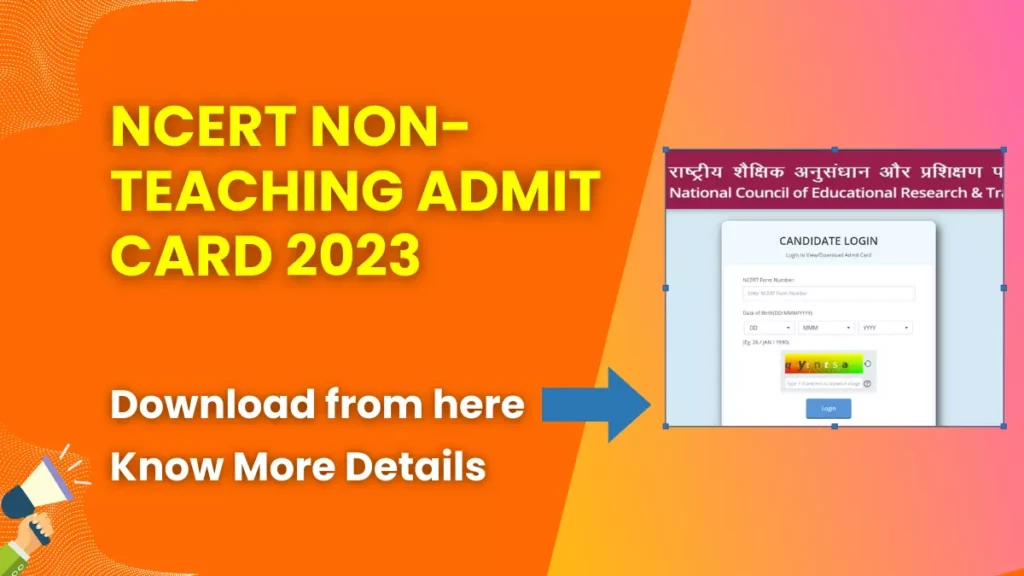 NCERT Non-Teaching Admit Card 2023