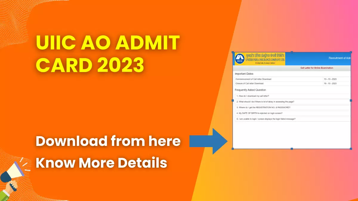 UIIC AO Admit Card 2023 (Released) | Check Exam Dates 1 UIIC AO Admit Card 2023
