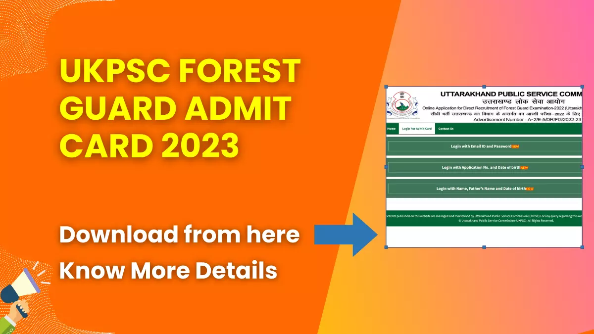UKPSC Forest Guard Admit Card 2023