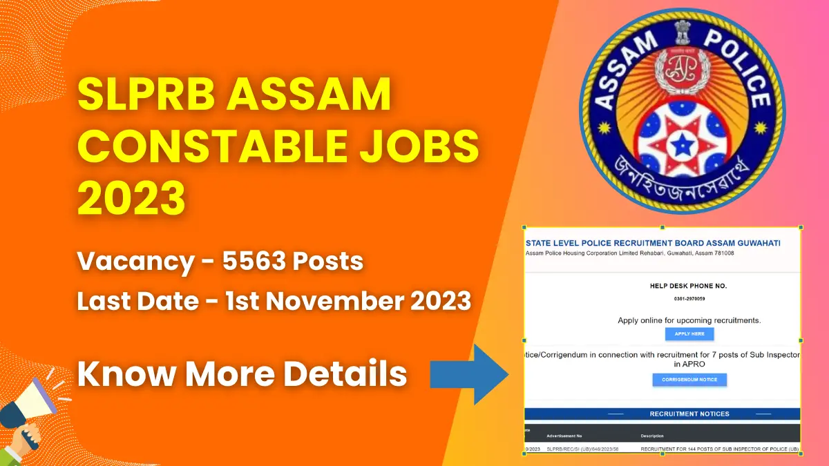 SLPRB Assam Constable Jobs 2023 for 5563 Posts | Check Eligibility, How to Apply, and More 1 SLPRB Assam Constable Jobs 2023
