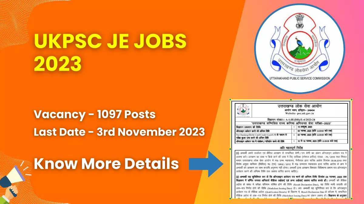 UKPSC JE Jobs 2023 for 1097 Posts | Check Eligibility, How to Apply, and More 1 UKPSC JE Jobs 2023