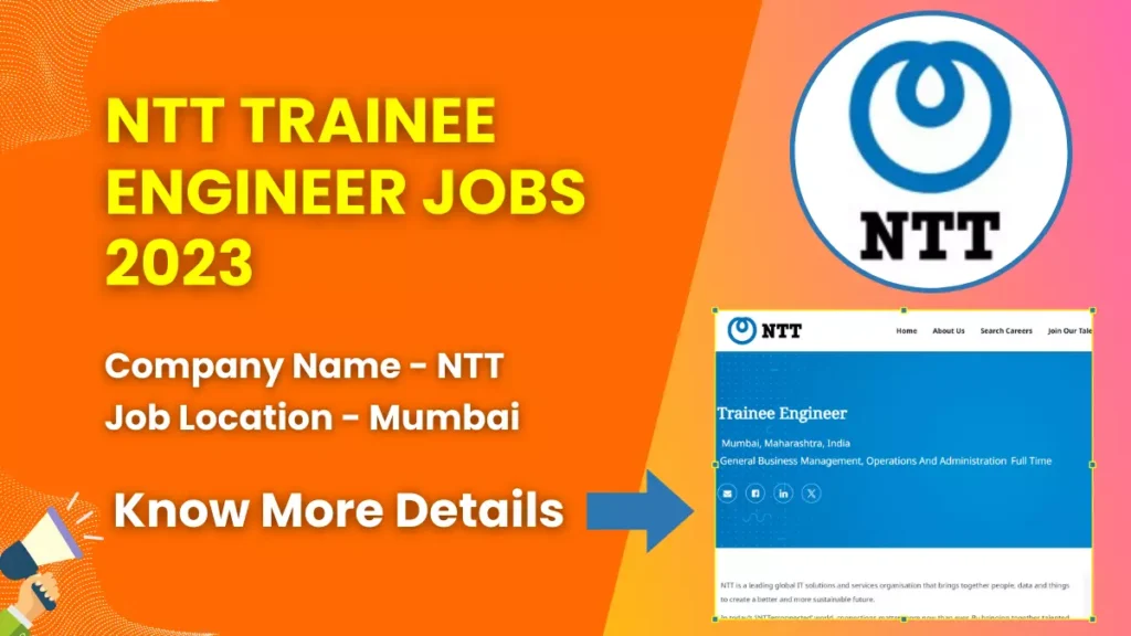 NTT Trainee Engineer Jobs 2023