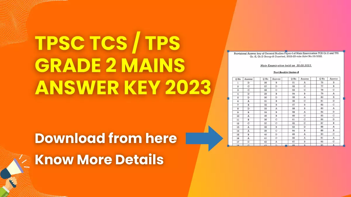 TPSC TCS / TPS Grade 2 Mains Answer Key 2023 (Released) | Download Question Paper Solution 1 TPSC TCS / TPS Grade 2 Mains Answer Key 2023