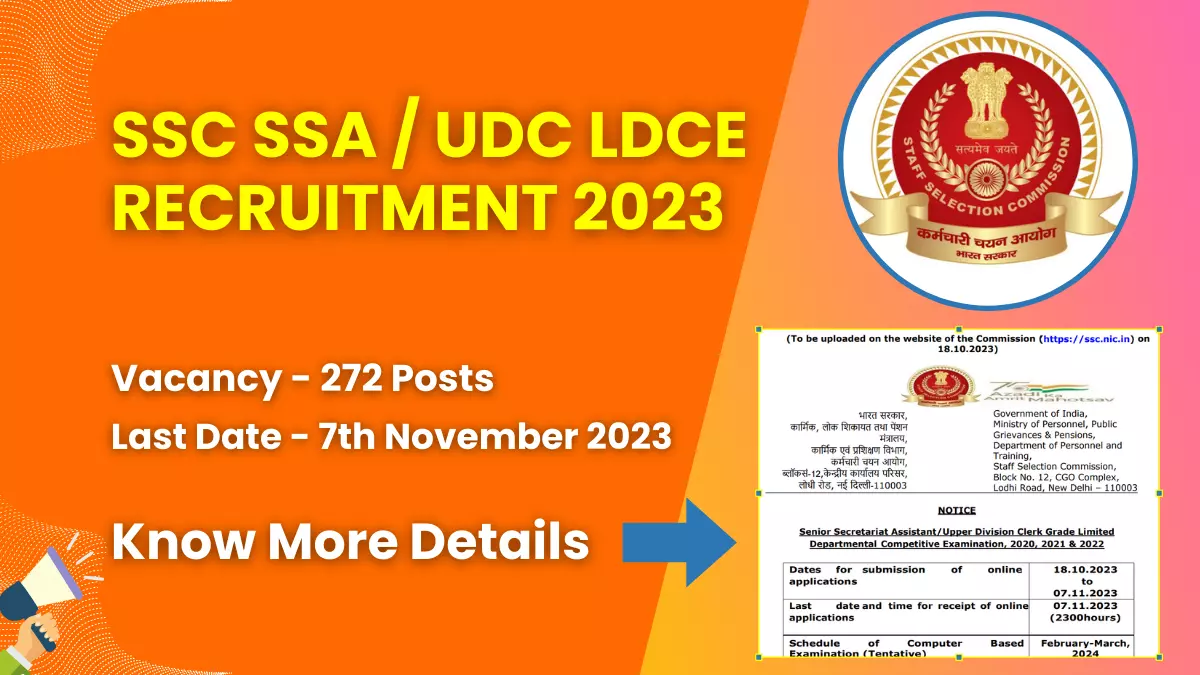 SSC SSA / UDC LDCE Recruitment 2023 for 272 Posts | Check Eligibility, How to Apply, and More 1 SSC SSA / UDC LDCE Recruitment 2023