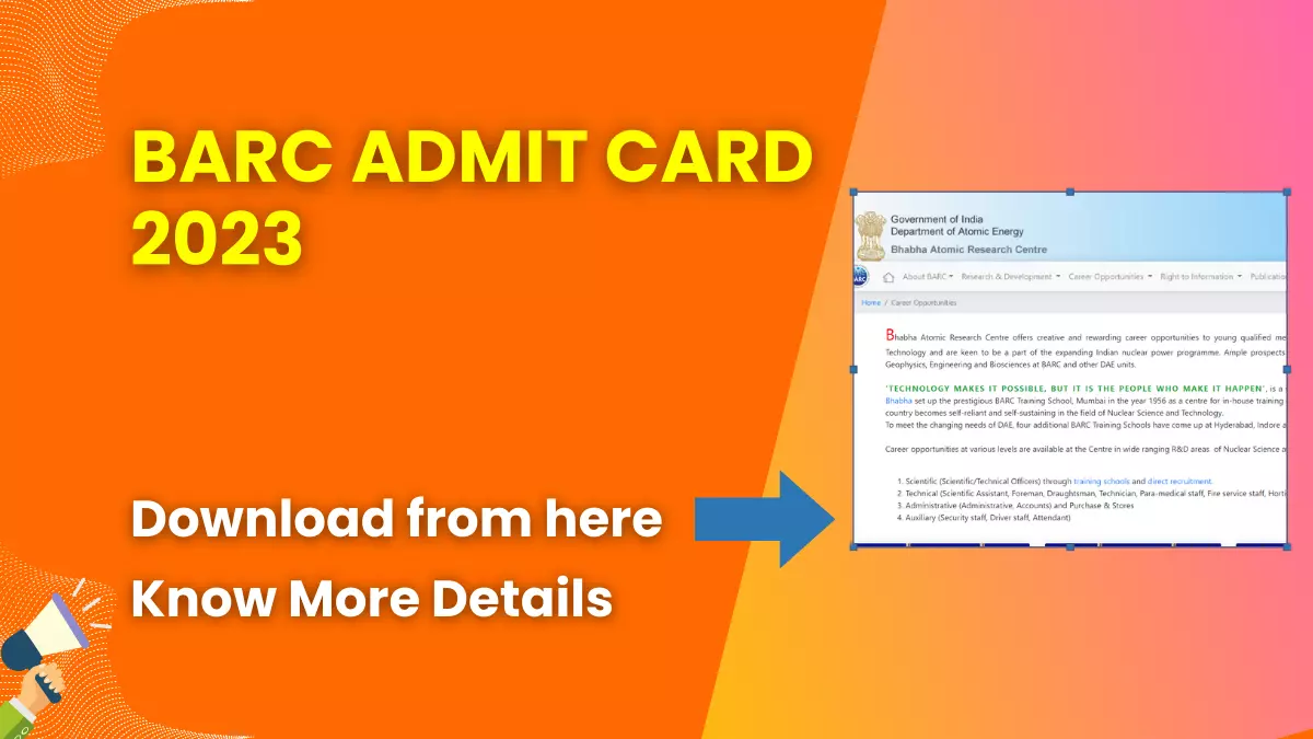 BARC Admit Card 2023 (Released) | Check Exam Dates 1 BARC Admit Card 2023