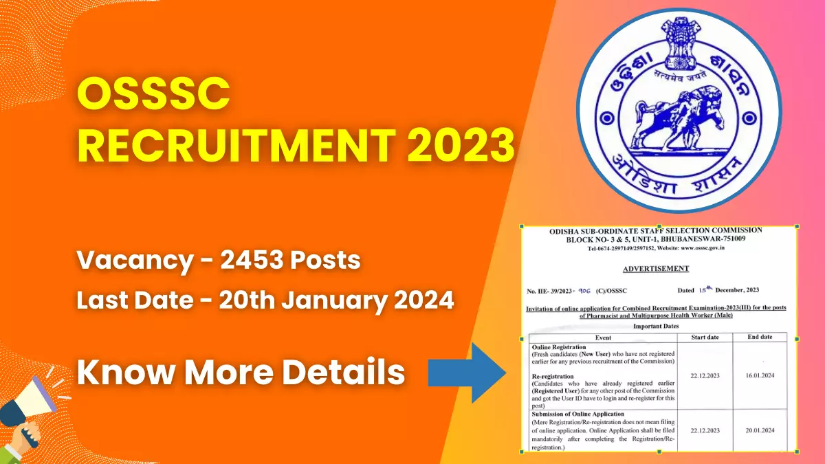 OSSSC Recruitment 2023-2024 For 2453 Posts | Check Eligibility, How to Apply, and More 1 OSSSC Recruitment 2023