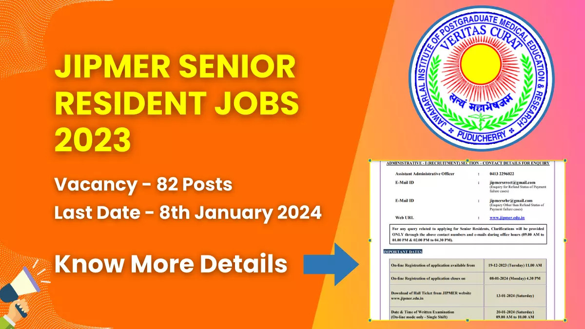JIPMER Senior Resident Jobs 2023 for 82 Posts | Check Eligibility, How to Apply, and More 1 JIPMER Senior Resident Jobs 2023
