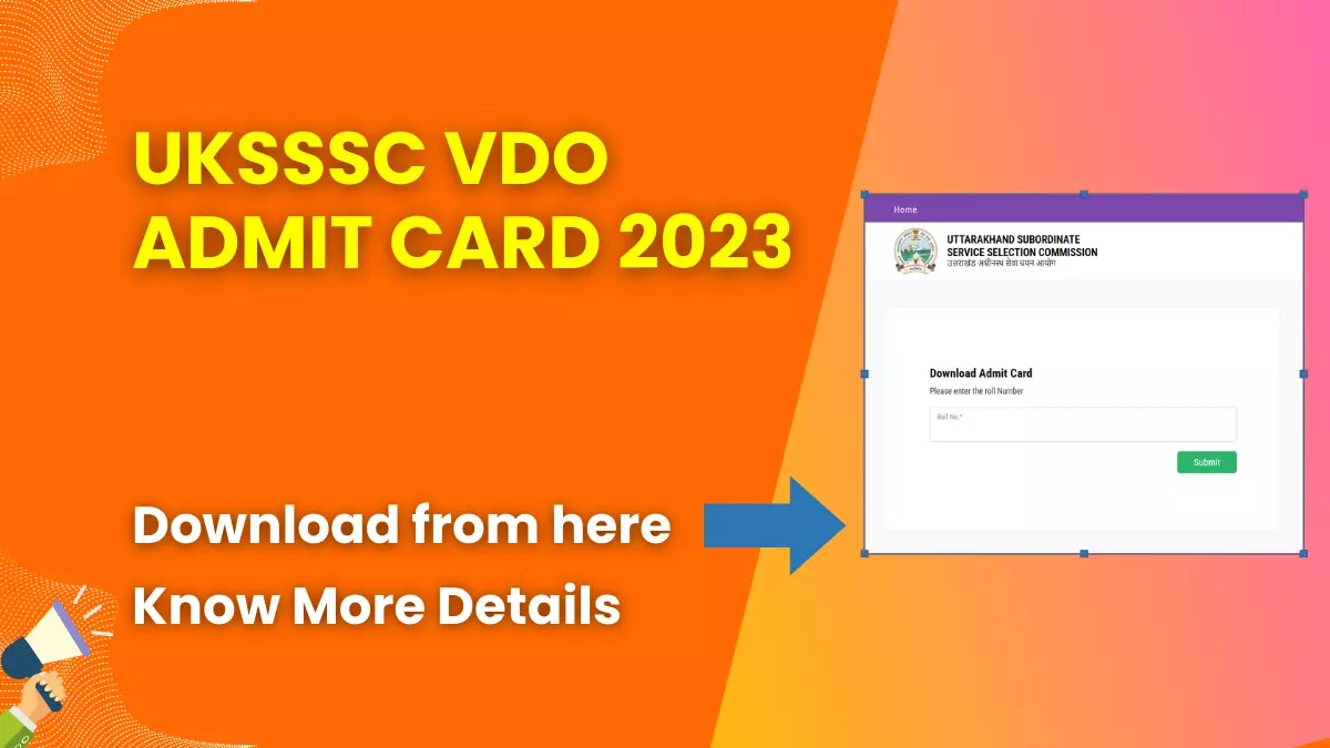 UKSSSC VDO Admit Card 2023