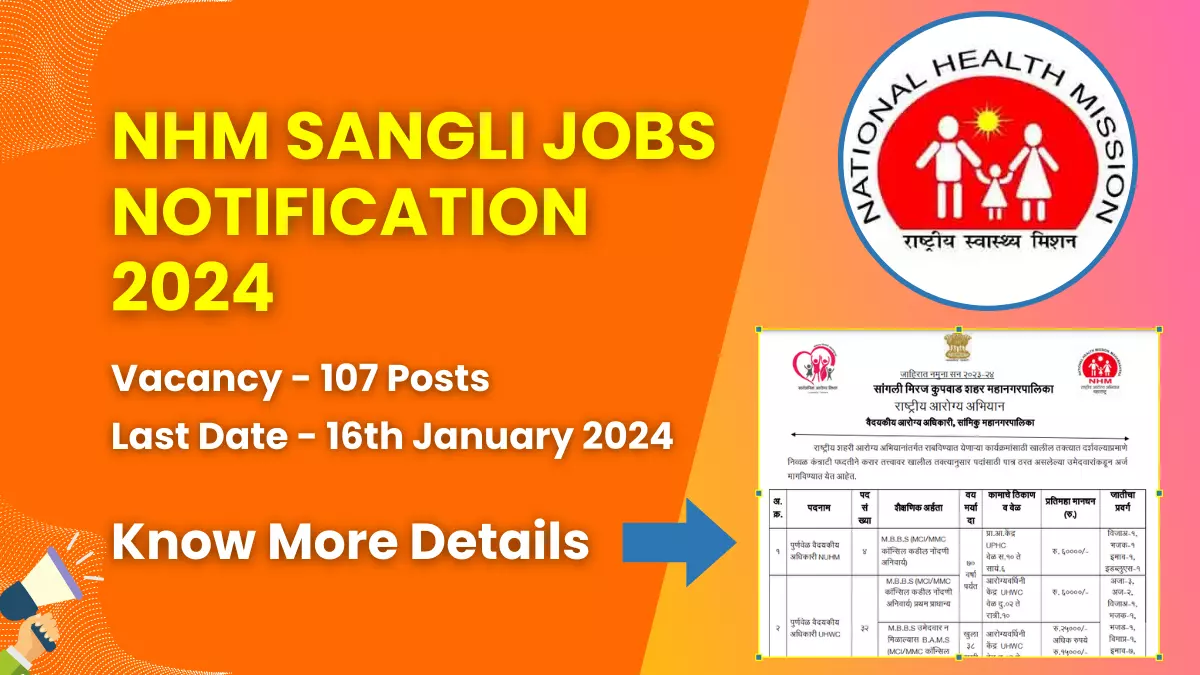 NHM Sangli Jobs Notification 2024 for 107 Posts | Check Notification, How to Apply, and More 1 NHM Sangli Jobs Notification 2024