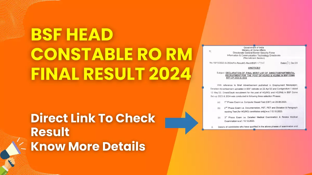 BSF Head Constable RO RM Final Result 2024