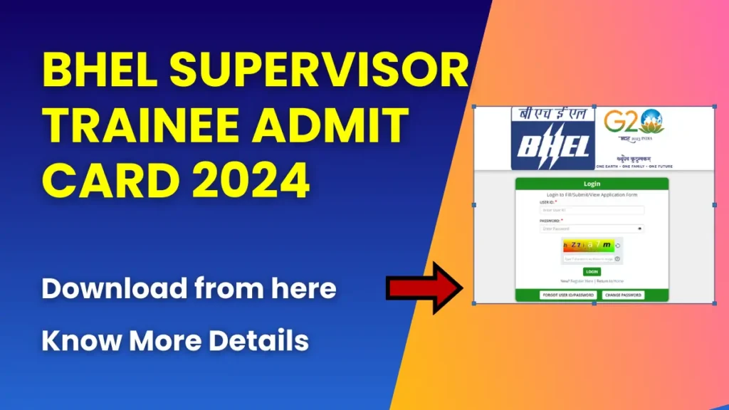 BHEL Supervisor Trainee Admit Card 2024