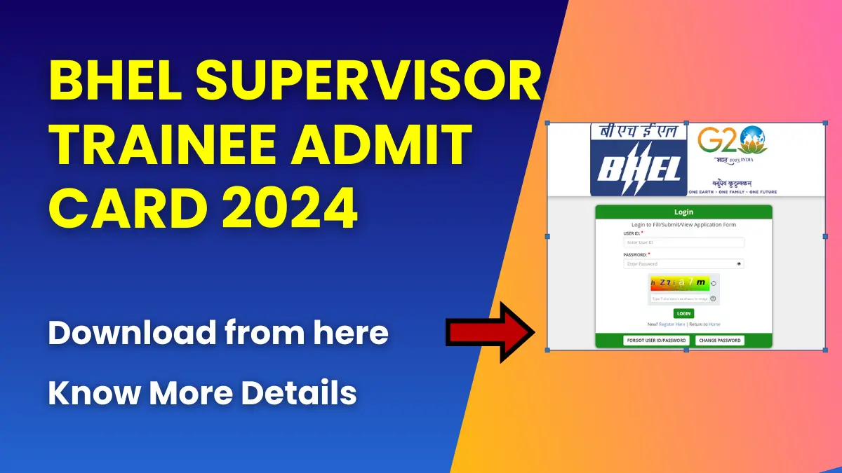 BHEL Supervisor Trainee Admit Card 2024 (Released) | Check Exam Dates 1 BHEL Supervisor Trainee Admit Card 2024