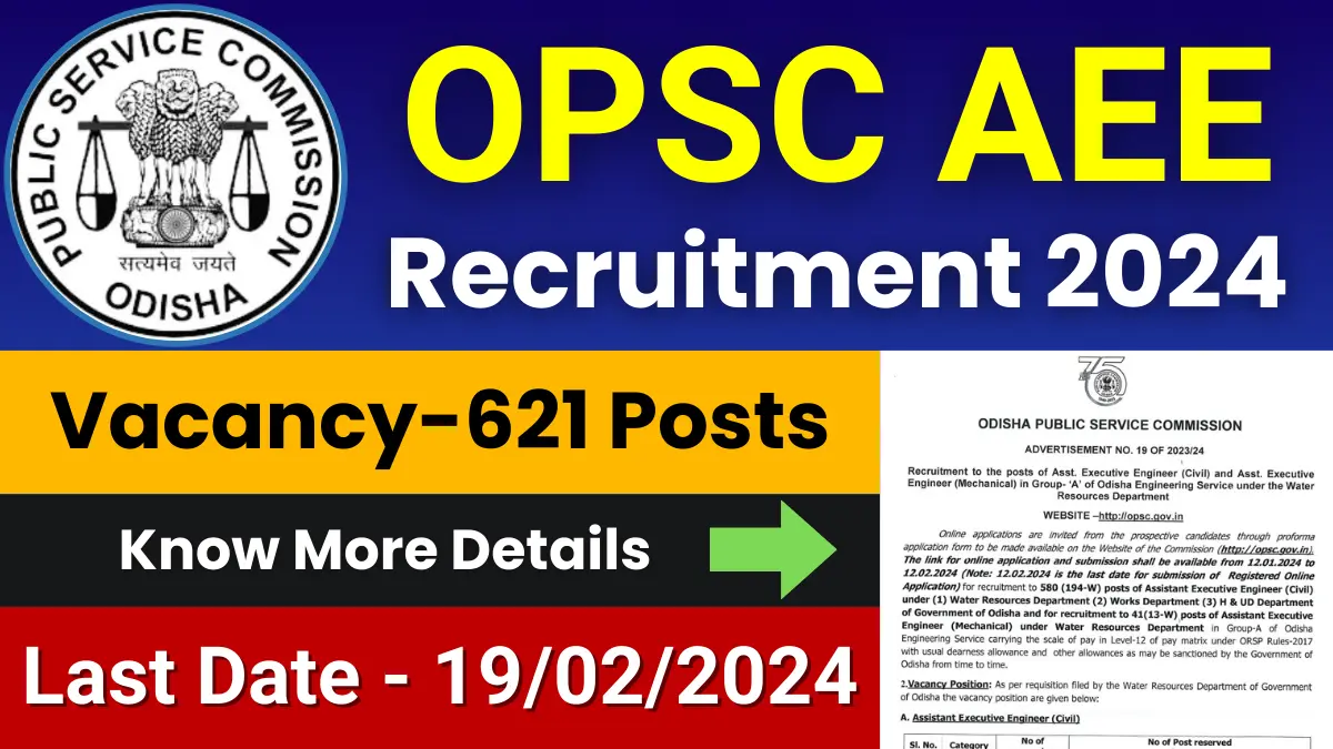 OPSC AEE Jobs 2024 for 621 Posts | Check Notification, How to Apply, and More 1 OPSC AEE Jobs 2024