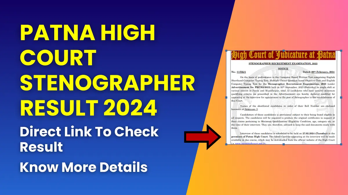 Patna High Court Stenographer Result 2024