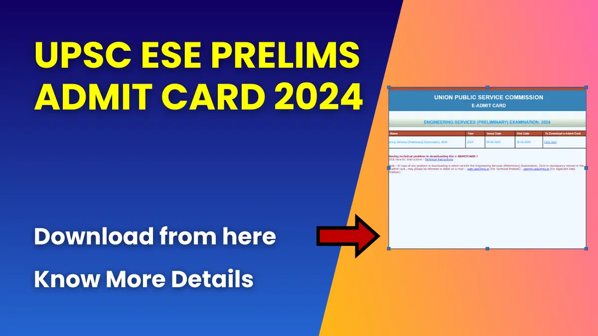UPSC ESE Prelims Admit Card 2024