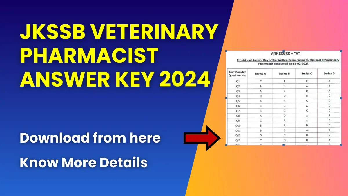 JKSSB Veterinary Pharmacist Answer Key 2024
