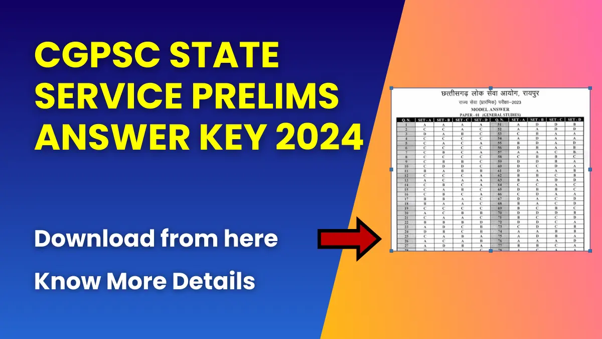 CGPSC State Service Prelims Answer Key 2024