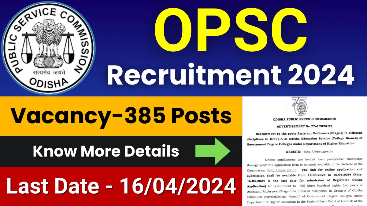 OPSC Assistant Professor Jobs 2024 for 385 Posts | Check Eligibility, How to Apply, and More 1 OPSC Assistant Professor Jobs 2024