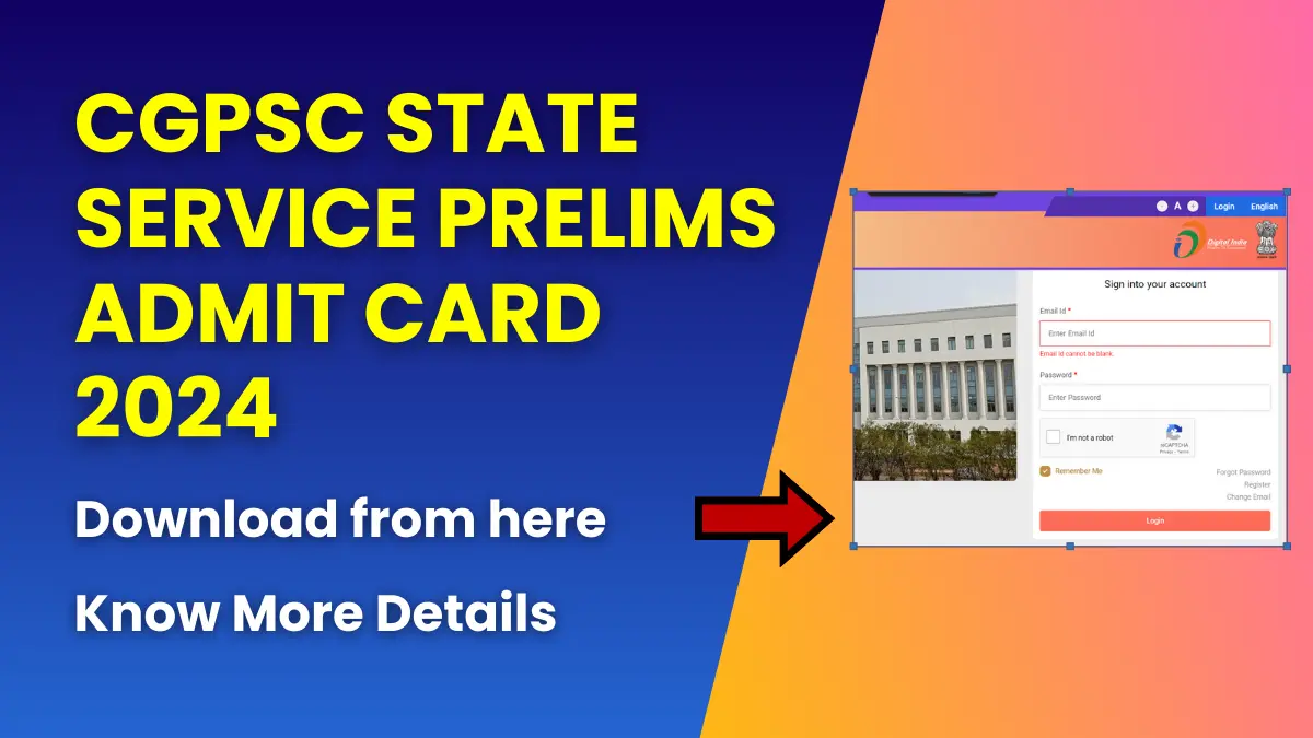 CGPSC State Service Prelims Admit Card 2024