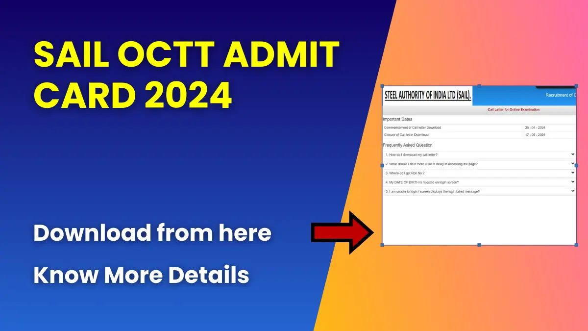 SAIL OCTT Admit Card 2024