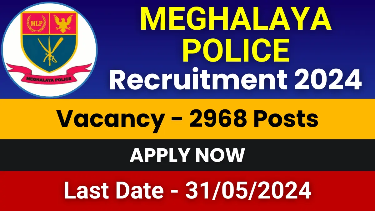 Meghalaya Police Recruitment 2024