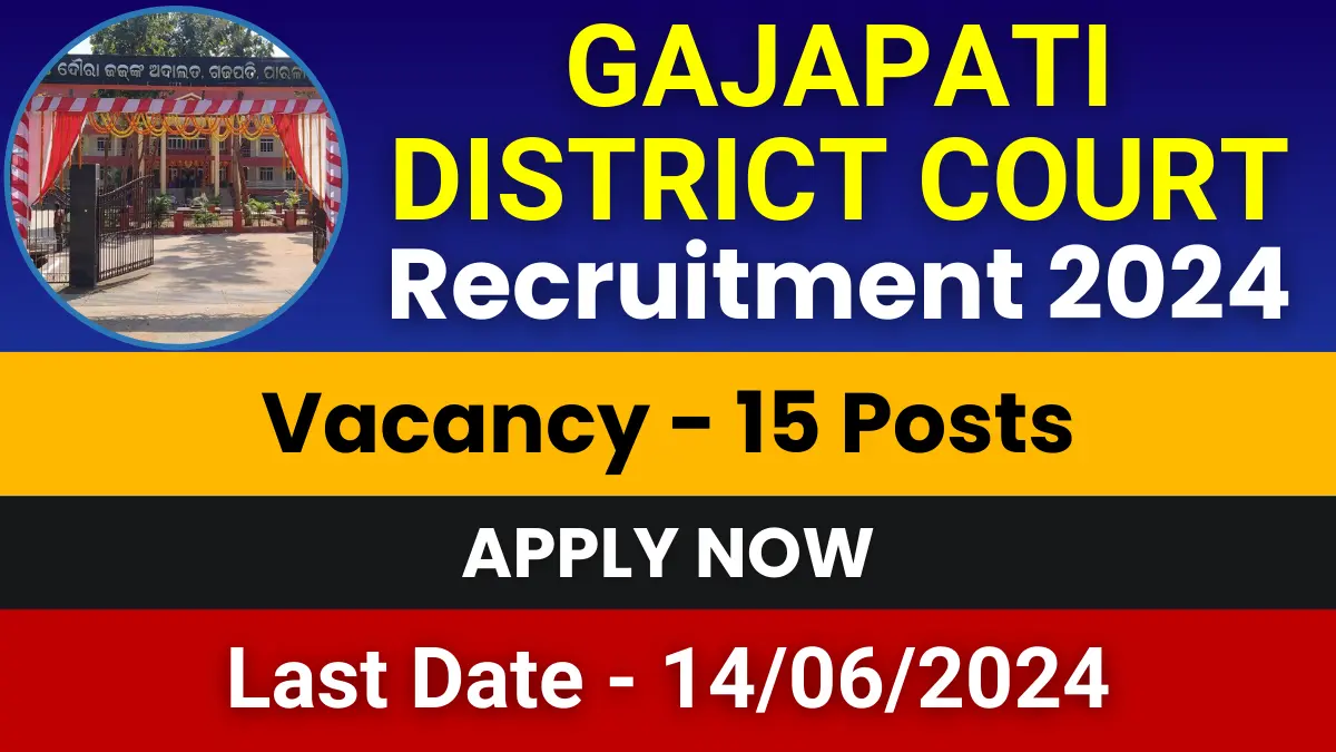 Gajapati District Court Recruitment 2024