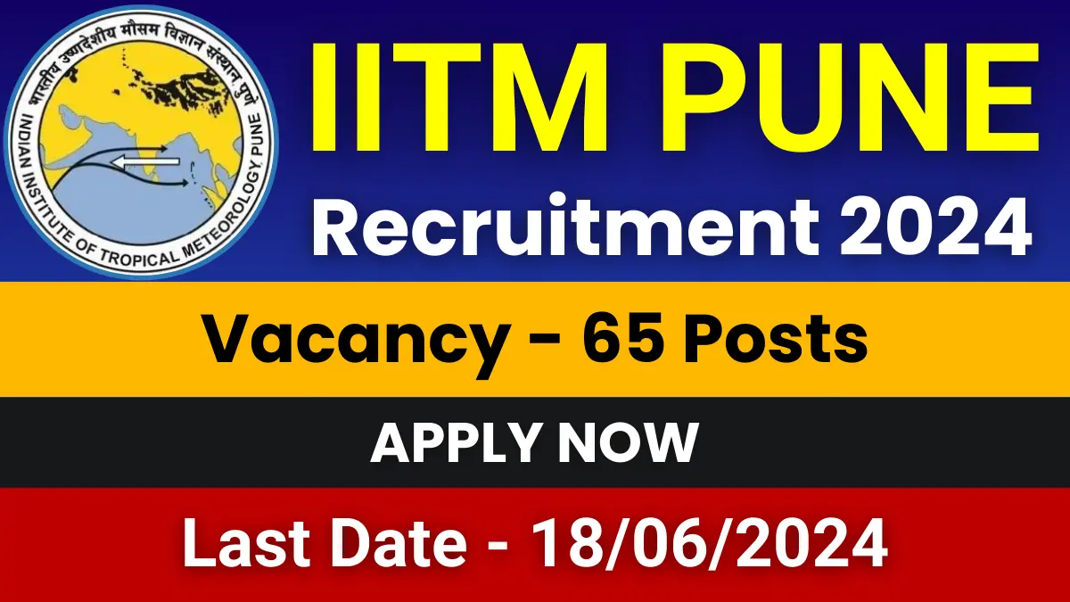 IITM Pune Recruitment 2024