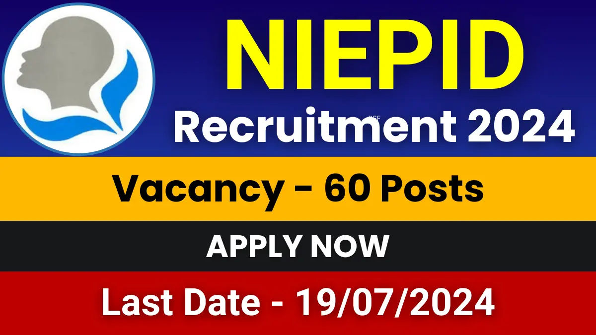 NIEPID Recruitment 2024
