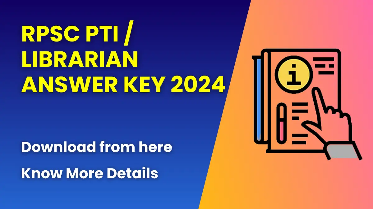 RPSC PTI / Librarian Answer Key 2024