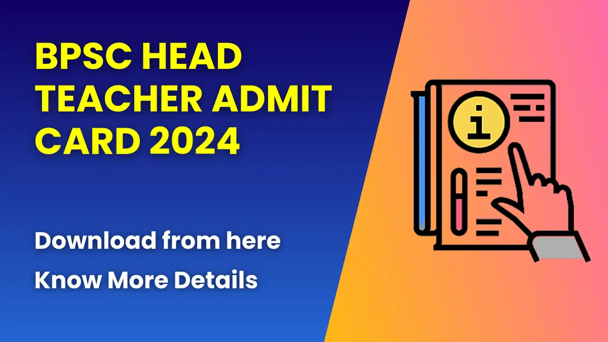 BPSC Head Teacher Admit Card 2024
