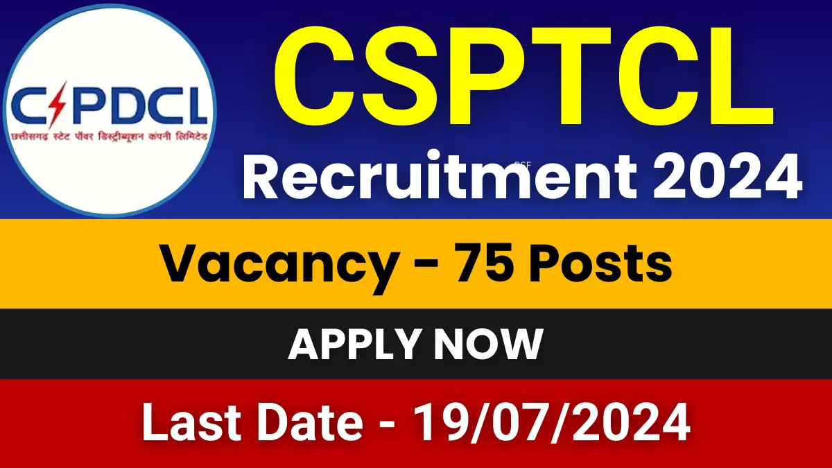 CSPTCL Recruitment 2024