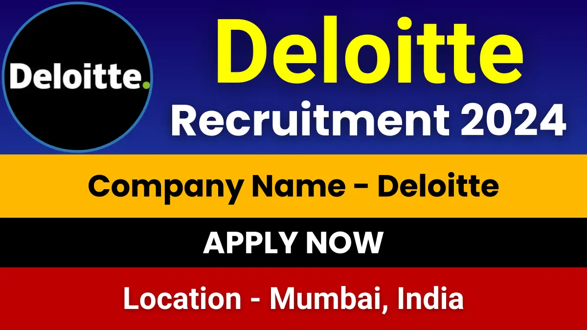 Deloitte Recruitment 2024