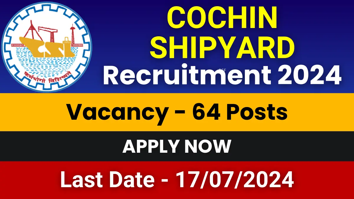 Cochin Shipyard Project Officer Jobs 2024