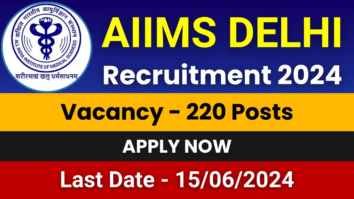AIIMS Delhi Junior Resident Jobs 2024