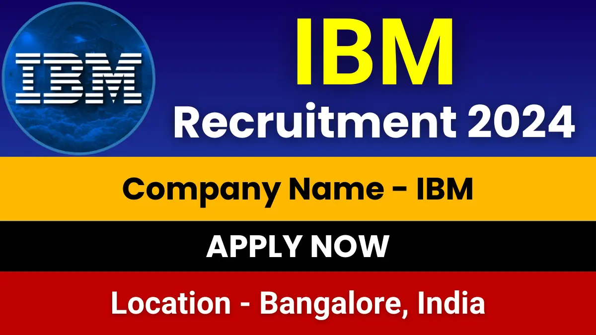 IBM Recruitment 2024