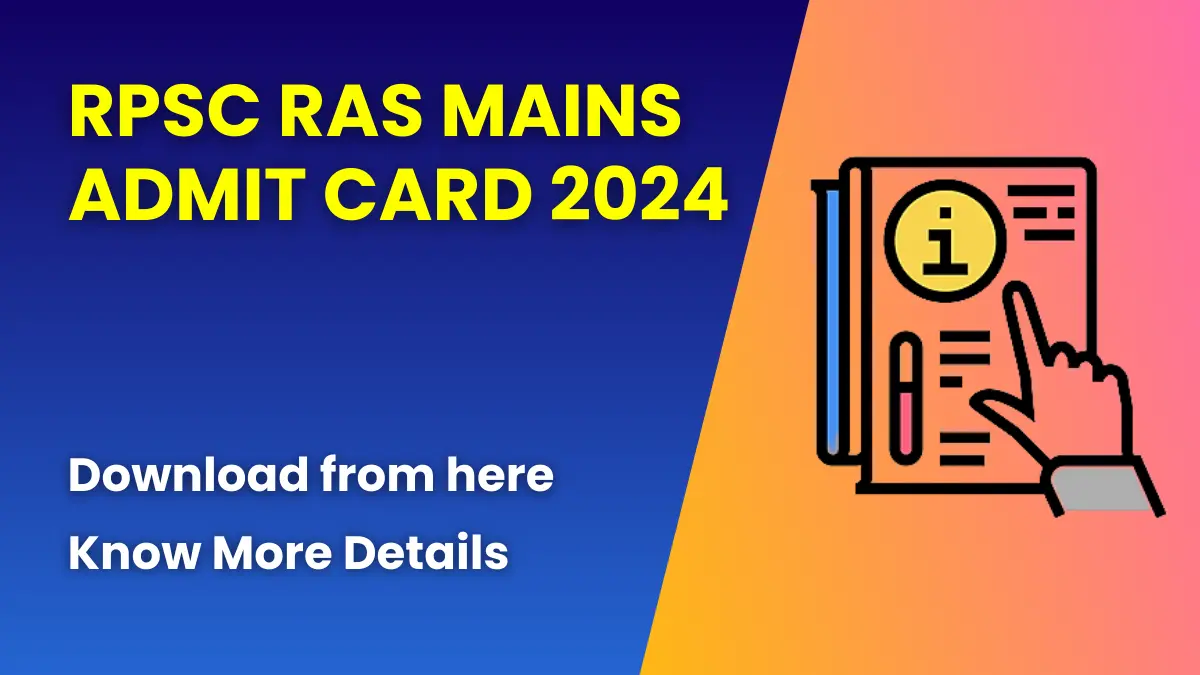 RPSC RAS Mains Admit Card 2024