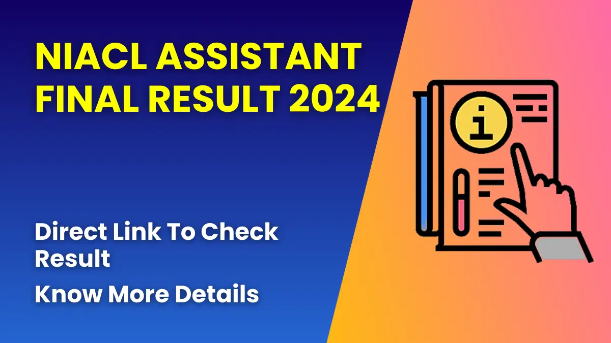 NIACL Assistant Final Result 2024