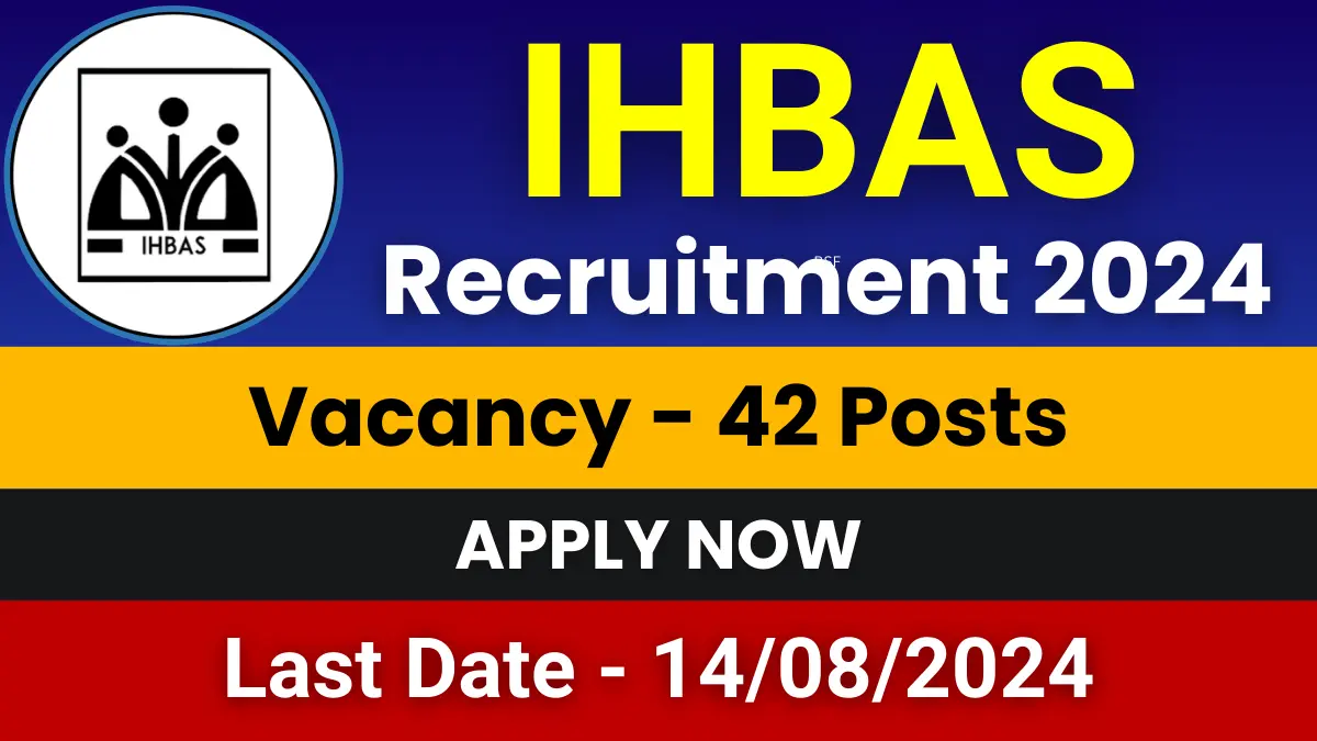 IHBAS Recruitment 2024