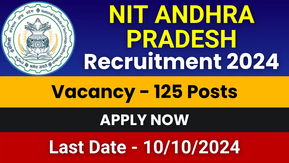 NIT Andhra Pradesh Recruitment 2024
