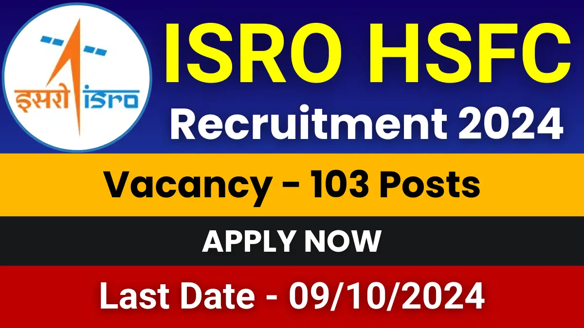 ISRO HSFC Recruitment 2024