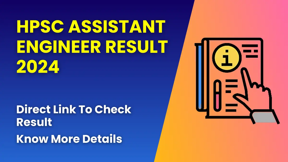 HPSC Assistant Engineer Result 2024