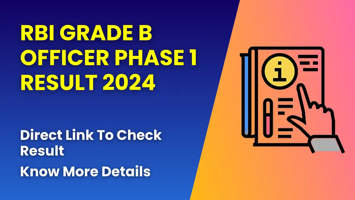 RBI Grade B Officer Phase 1 Result 2024