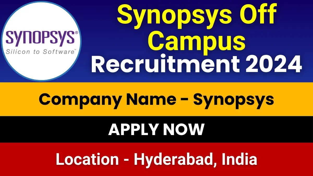 Synopsys Off Campus Recruitment 2024 for Intern (Technical Engineering) Role | Apply Now 1 Synopsys Off Campus Recruitment 2024
