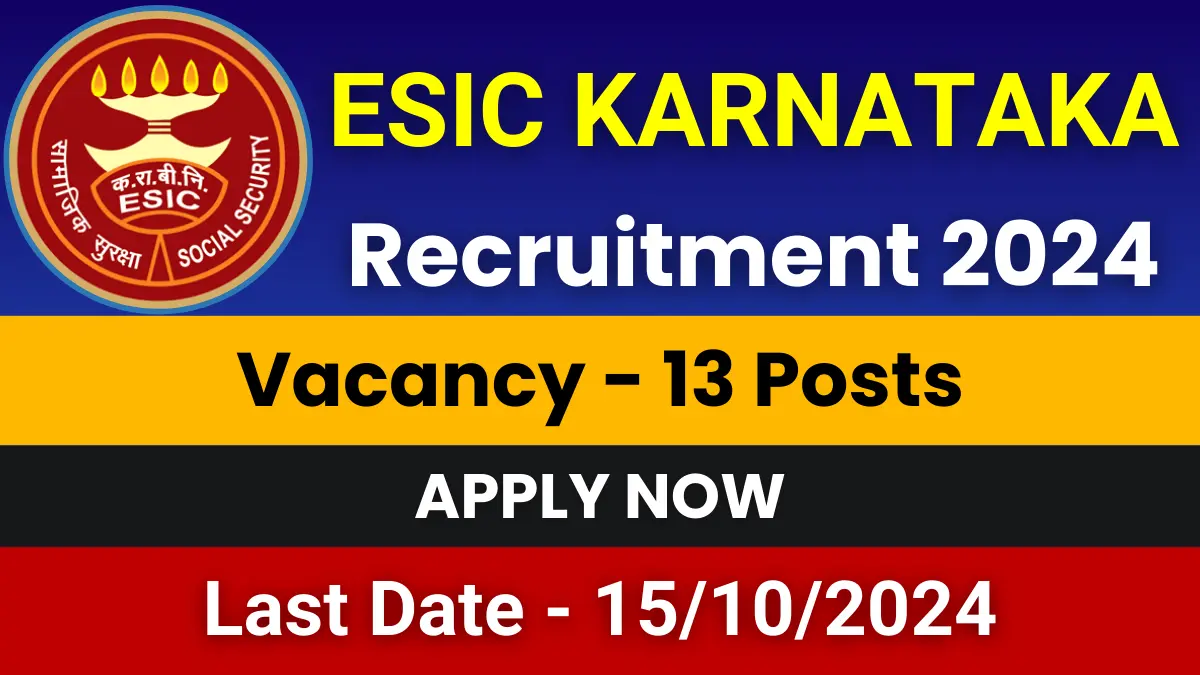 ESIC Karnataka Senior Resident Jobs 2024