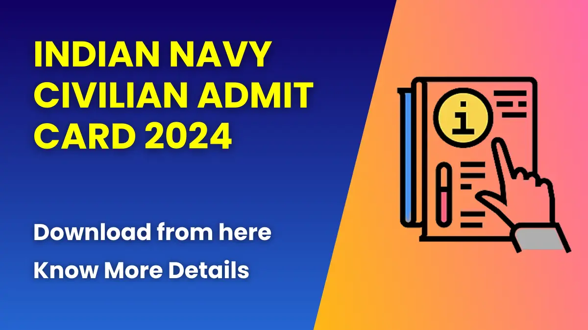 Indian Navy Civilian Admit Card 2024
